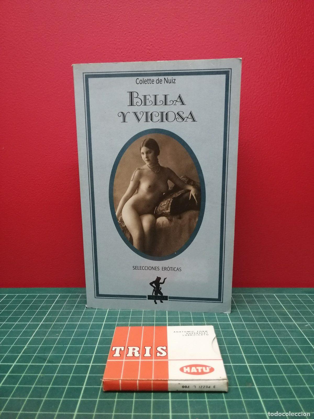 Libros de segunda mano: Bella y viciosa - Colette de Nuiz