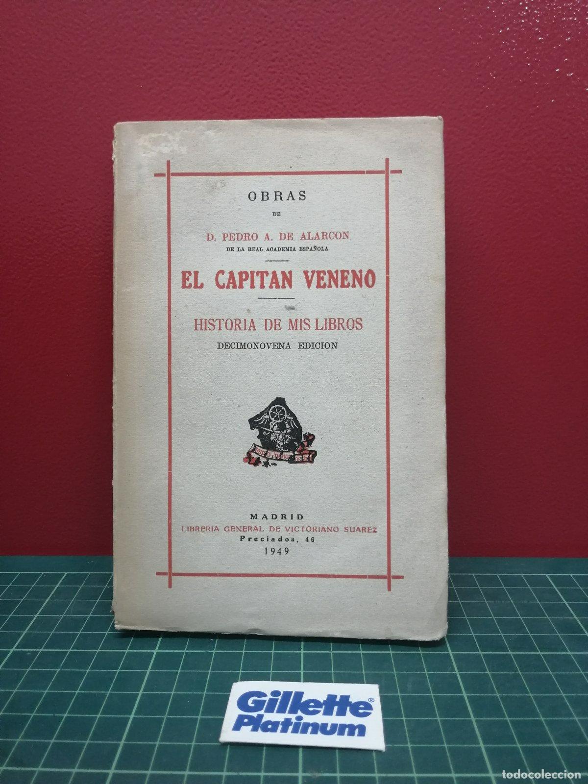 Libros de segunda mano: El capit&aacute;n Veneno. Historia de mis libros - Pedro Antonio de Alarc&oacute;n