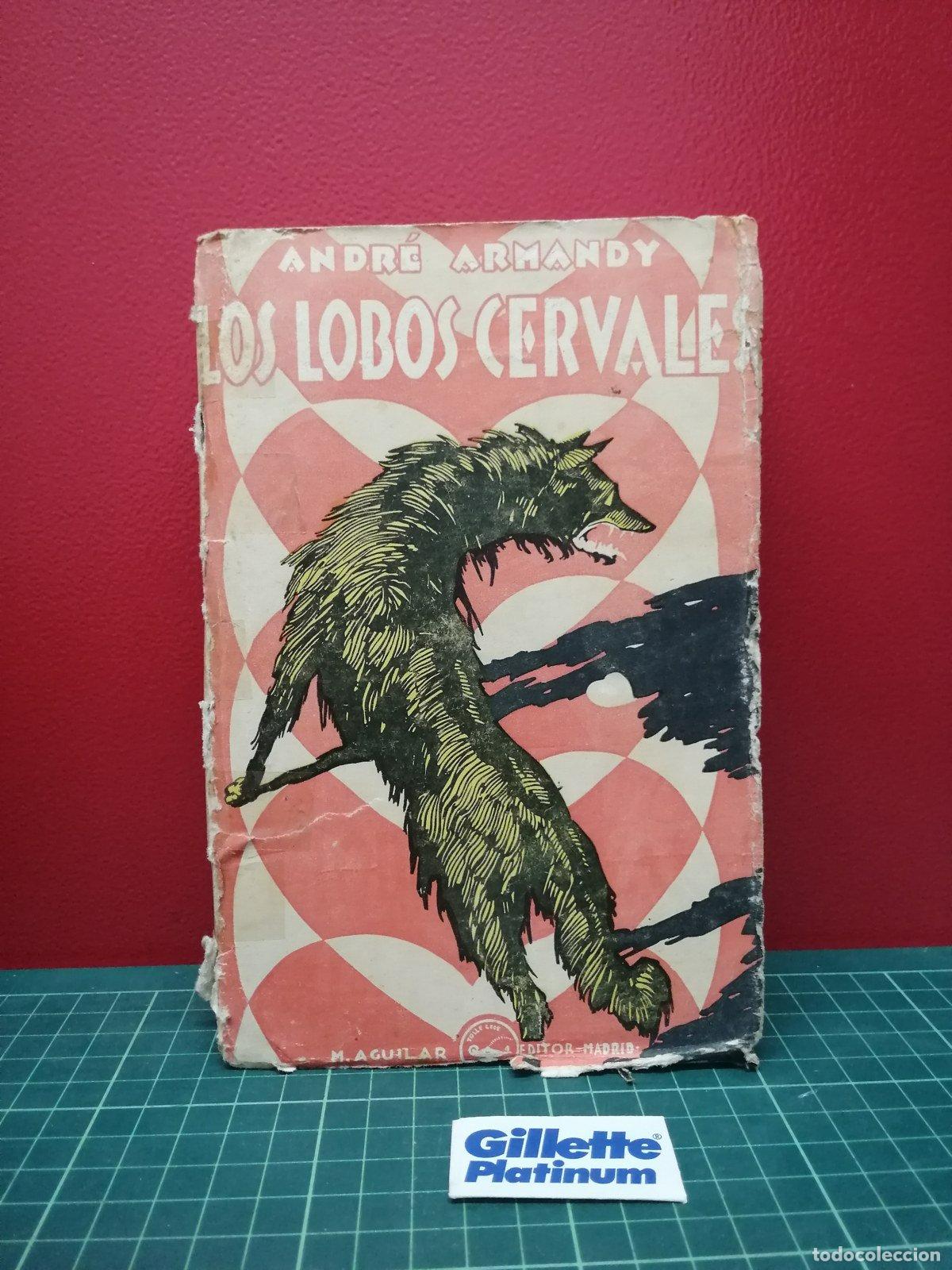 Libros de segunda mano: Los lobos cervales - Andr&eacute; Armandy