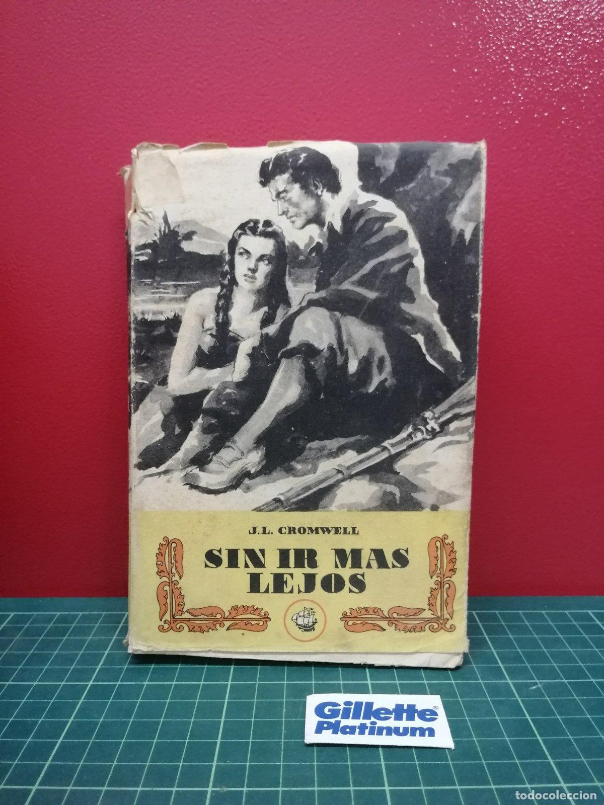 Libros de segunda mano: Sin ir m&aacute;s lejos - J. L. Cromwell