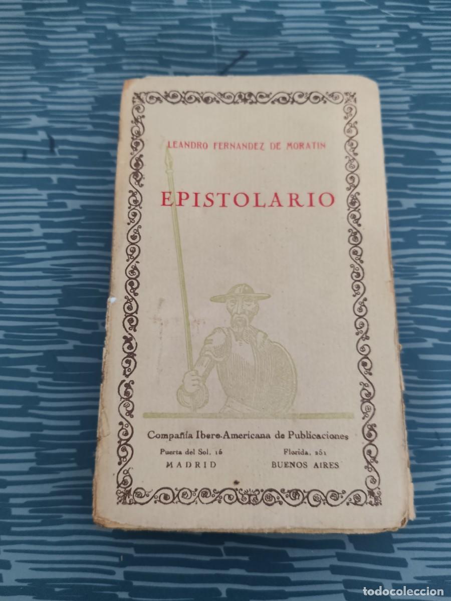 Libros de segunda mano: EPISTOLARIO, LEANDRO FERN&Aacute;NDEZ DE MORAT&Iacute;N, INTONSO,VER FOTOS.