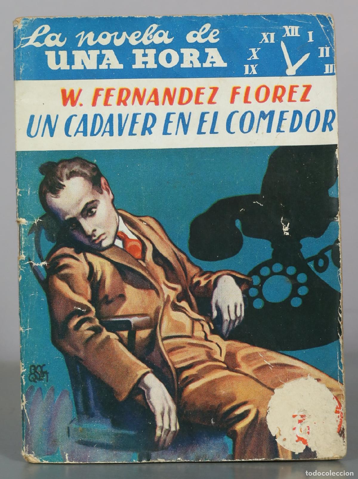 Libros de segunda mano: Un cadaver en el comedor - W. Fernandez Florez - Editores Reunidos