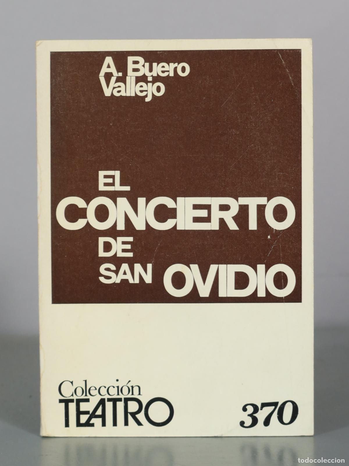 Libros de segunda mano: El concierto de San Ovidio - A. Buero Vallejo - Escelicer