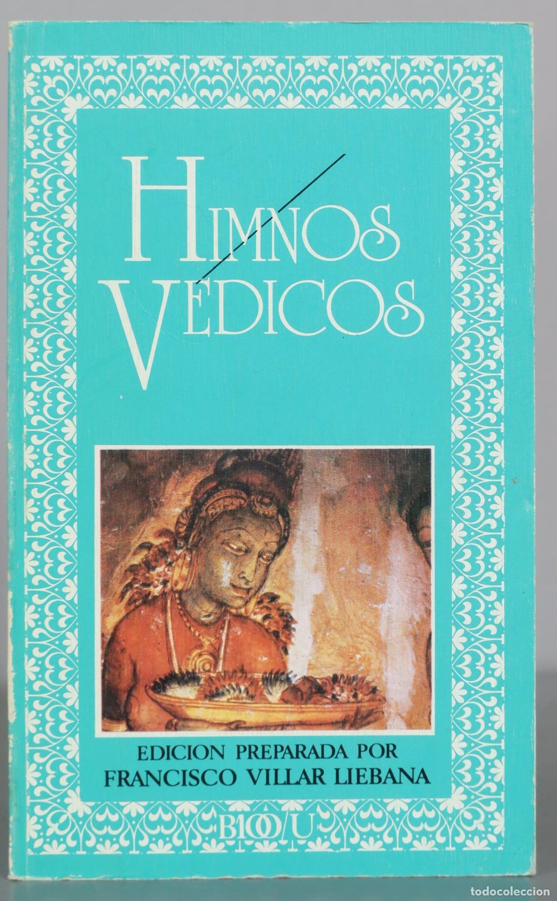 Libros de segunda mano: Himnos V&eacute;dicos - Francisco Villar Liebana - Ediciones Akal