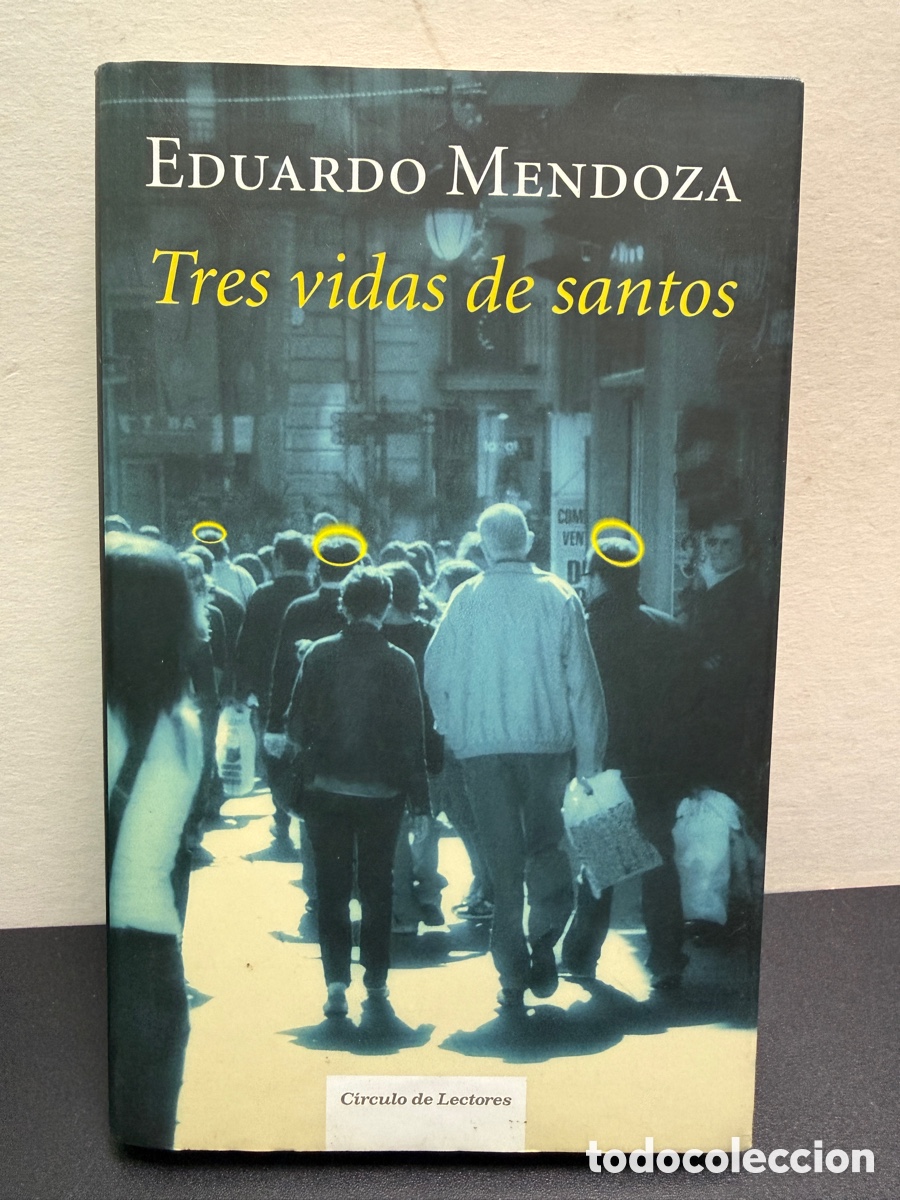 Libros de segunda mano: Eduardo Mendoza - Tres vidas de santos