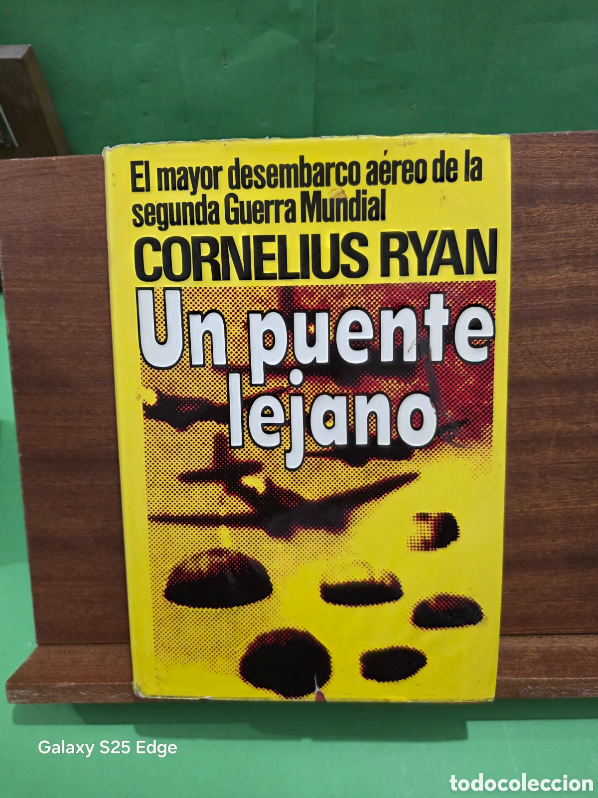 Libros de segunda mano: &rdquo;&rdquo;UN PUENTE LEJANO&rdquo;&rdquo;...CORNELIUS RYAN...MUNDO ACTUAL DE EDICIONES...1975...