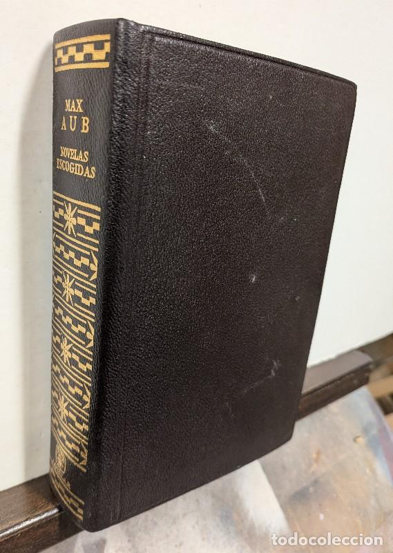 Libros de segunda mano: Novelas escogidas - Max Aub - Aguilar - M&eacute;xico 1970, 1&ordf; ed. - Biblioteca de autores modernos