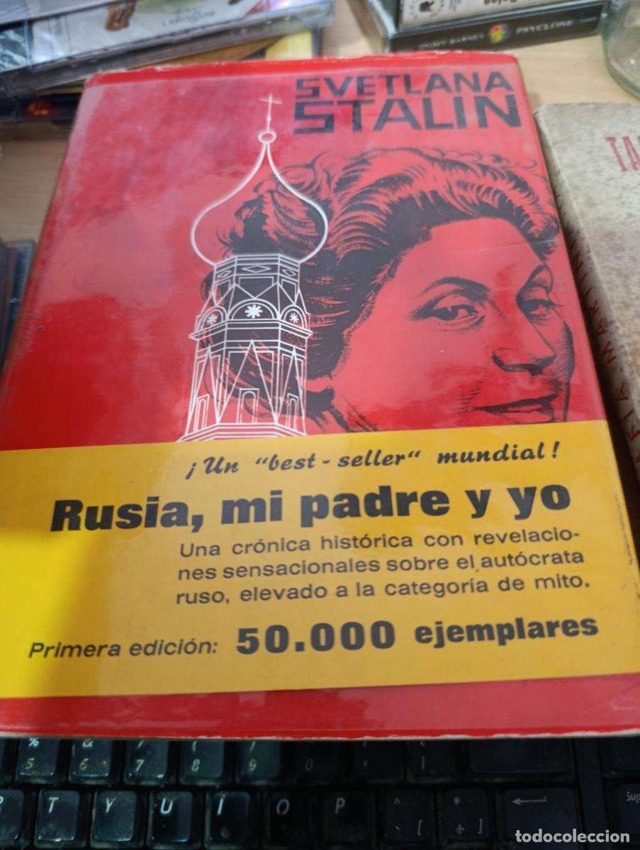 Libros de segunda mano: RUSIA, MI PADRE Y YO. SVETLANA STALIN. ES3B2