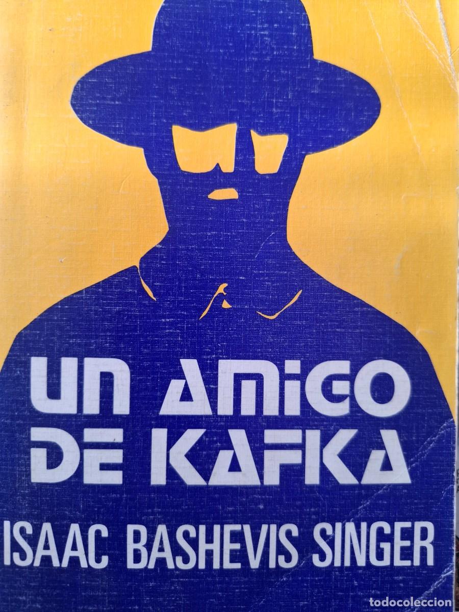 Libros de segunda mano: un amigo de Kafka Isaac Bashevis Singer