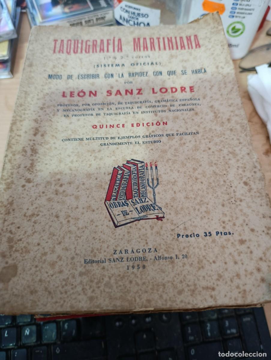 Libros de segunda mano: TAQUIGRAFIA MARTINIANA. LEON SANZ LODRE. EST3B2