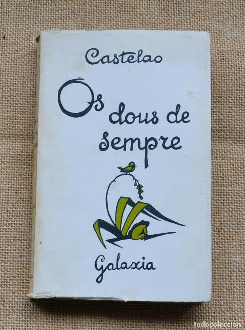 Libros de segunda mano: CASTELAO Os dous de sempre 1&ordf; Edici&oacute;n en GALAXIA 1967 ilustrado