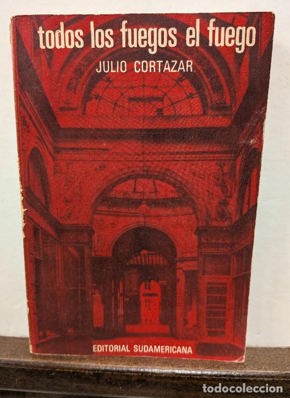 Libros de segunda mano: Todos los fuegos el fuego - Julio Cort&aacute;zar - Editorial Sudamericana - Buenos Aires 1969, 9&ordf; ed.