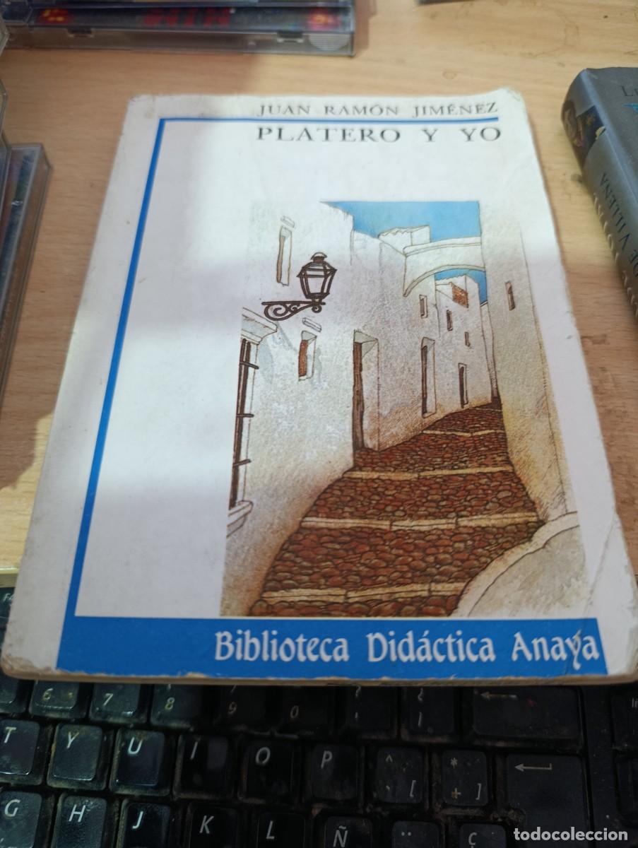 Libros de segunda mano: PLATERO Y YO JUAN RAMON JIMENEZ. BIBLIOTECA DIDACTICA ANAYA. EST3B3