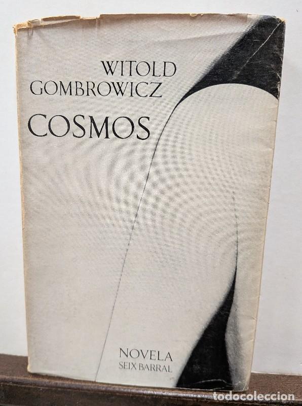 Libros de segunda mano: Cosmos - Witold Gombrowicz - Seix Barral - 1969 1&ordf; ed. - Barcelona - Biblioteca breve - Sergio PITOL