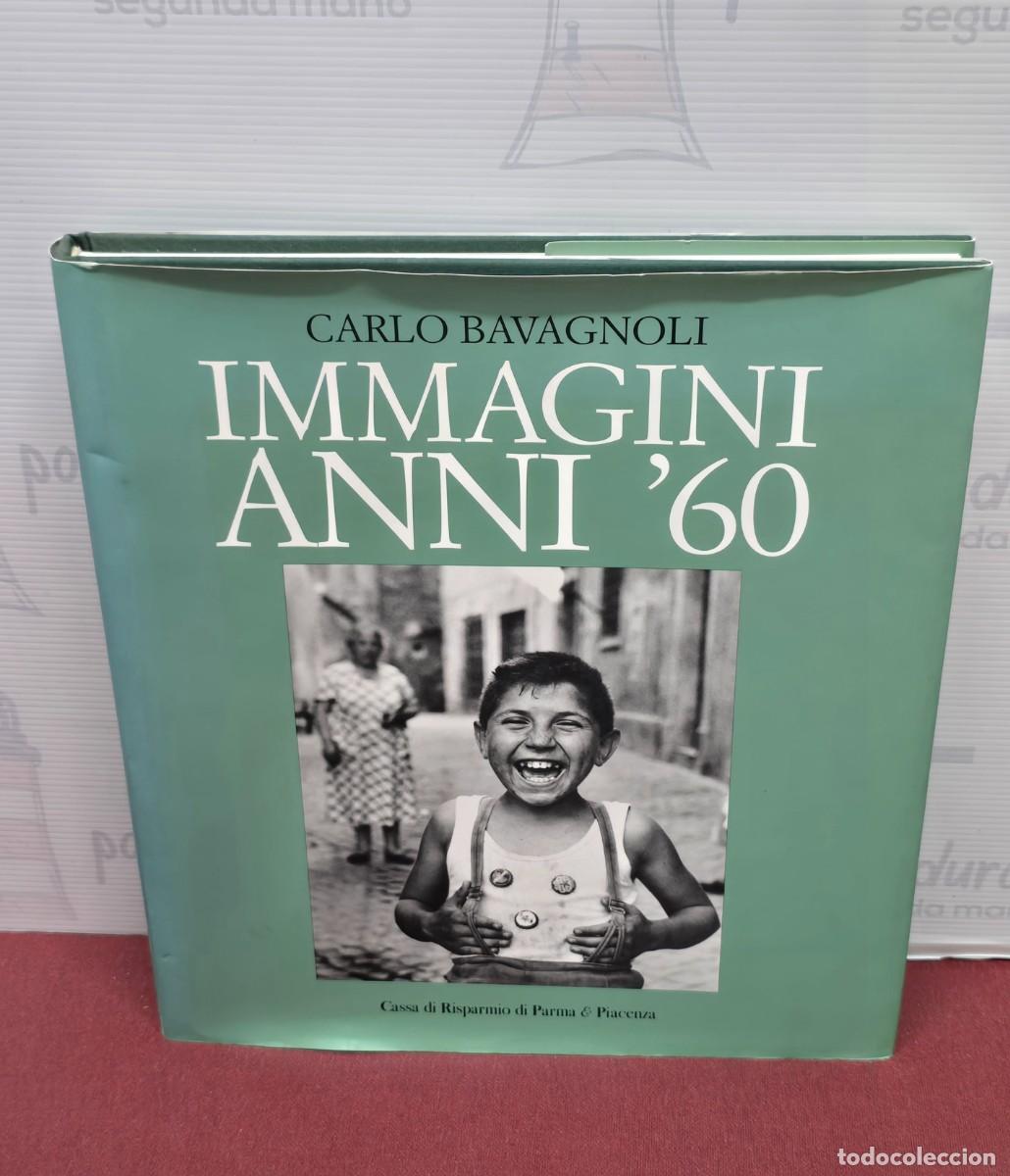 Libros de segunda mano: Libro Immagini anni '60 - Carlo Bavagnoli. Tapa Dura. Texto en Italiano