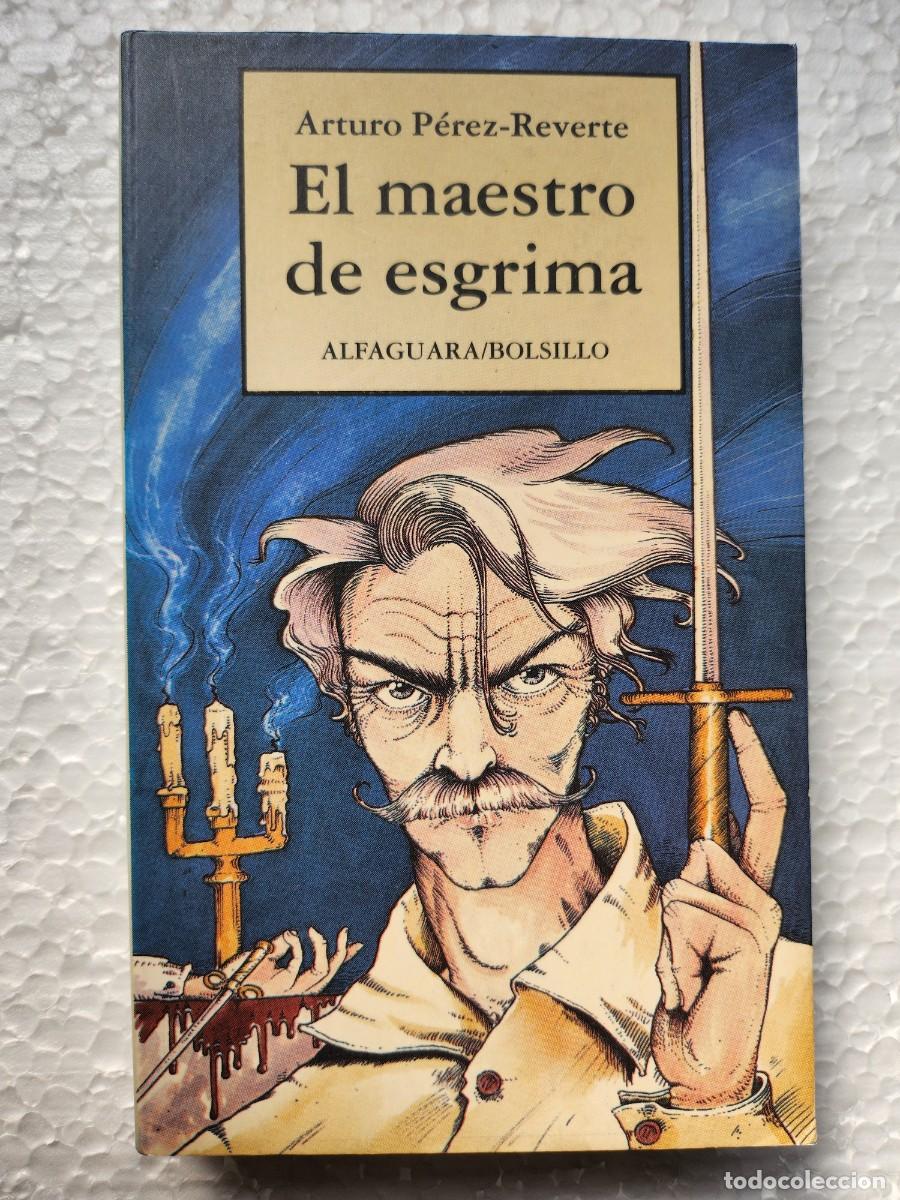 Libros de segunda mano: Arturo P&eacute;rez-Reverte: El maestro de esgrima (Pedido m&iacute;nimo 5&euro;)