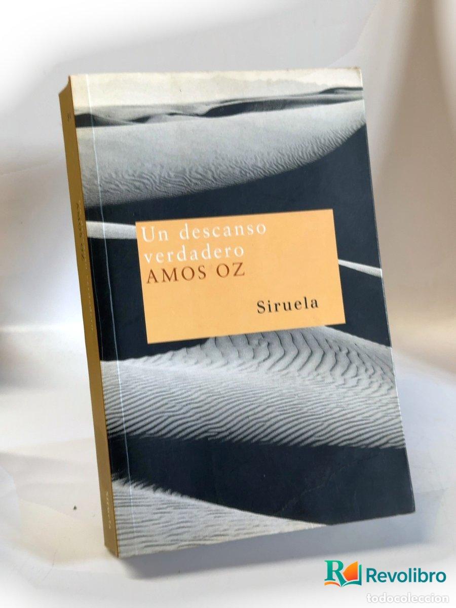 Libros de segunda mano: Un descanso verdadero - Amos Oz