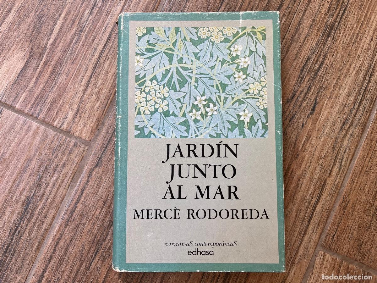 Libros de segunda mano: Jard&iacute;n junto al mar. Merce Rodoreda. Edhasa