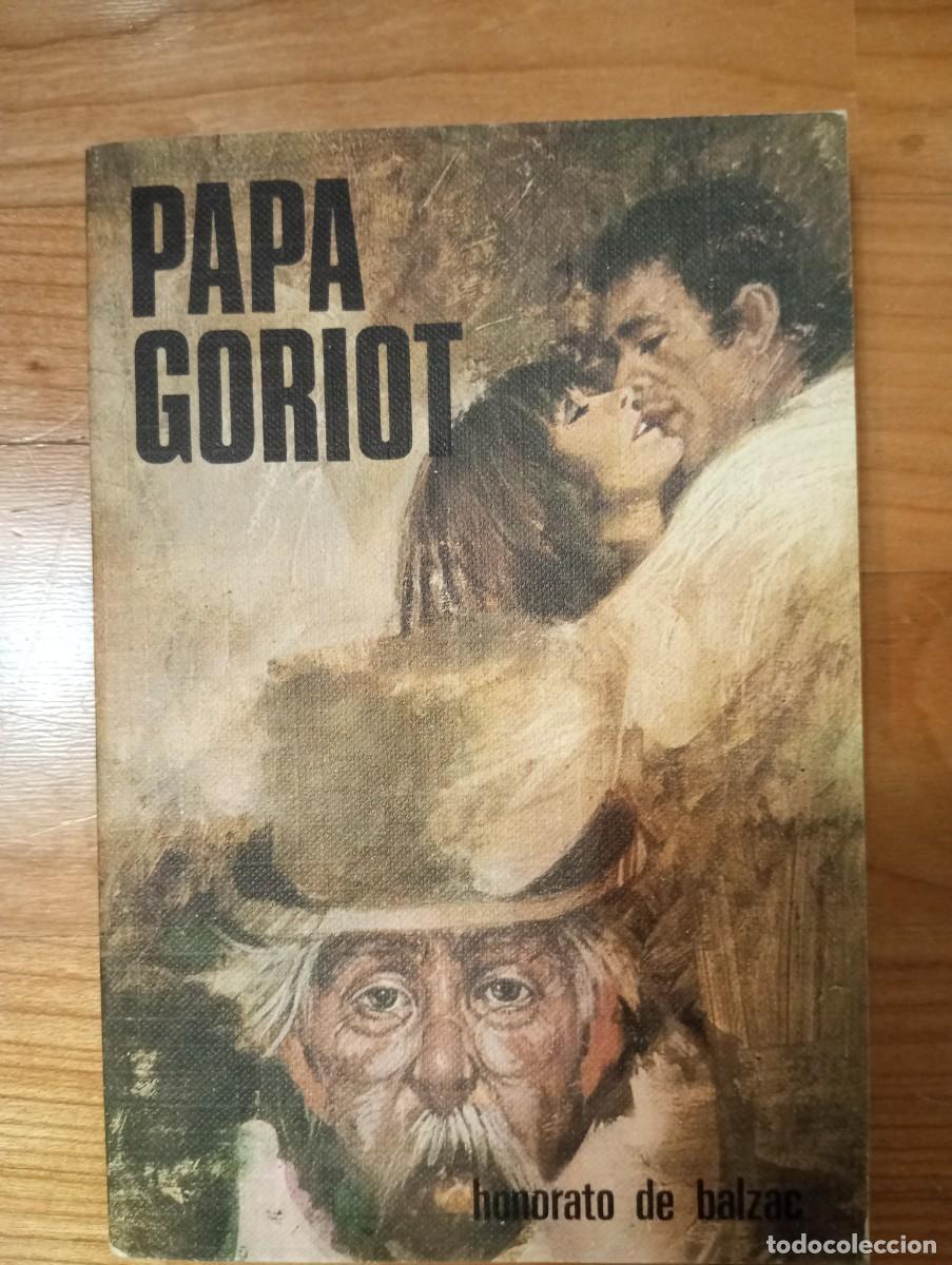 Libros de segunda mano: PAPA GORIOT, HONORATO BALZAC