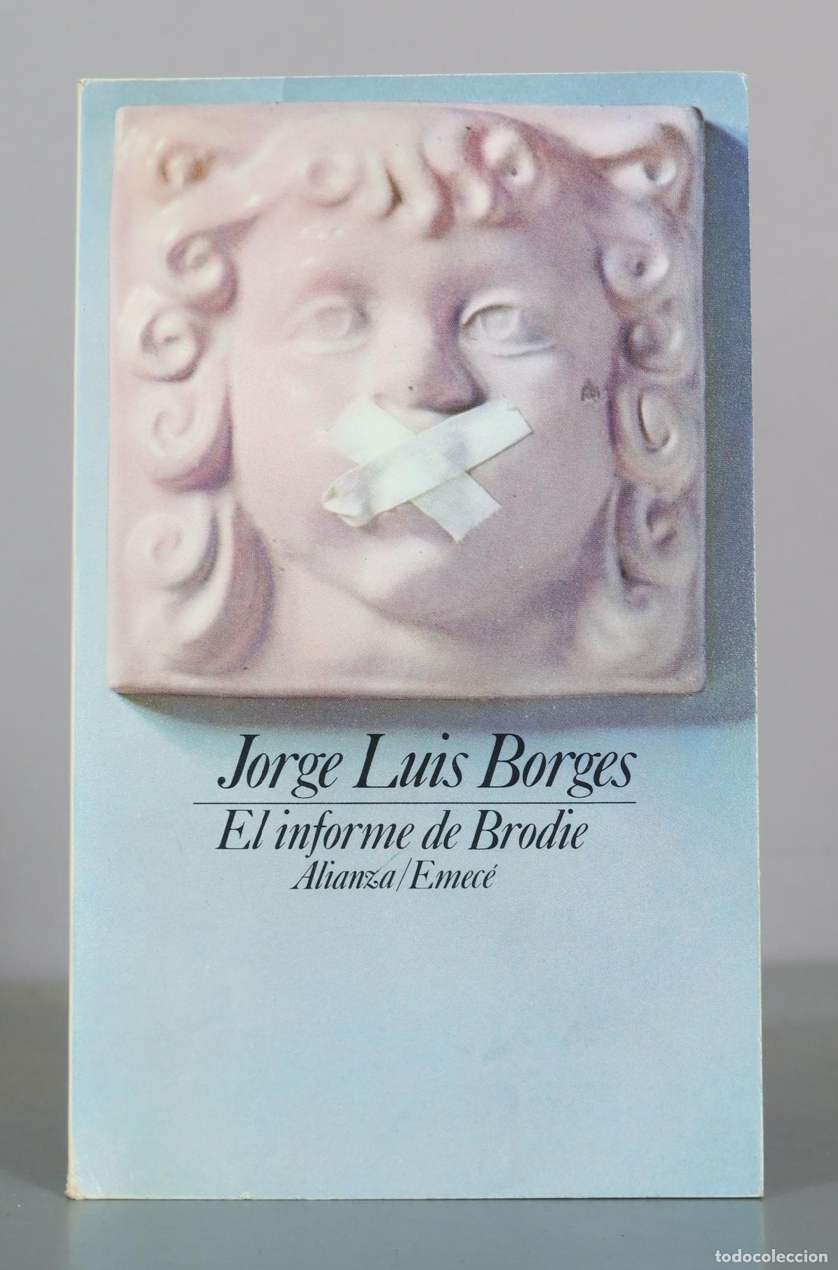 Libros de segunda mano: El informe de Brodie - Jorge Luis Borges - Alianza Editorial