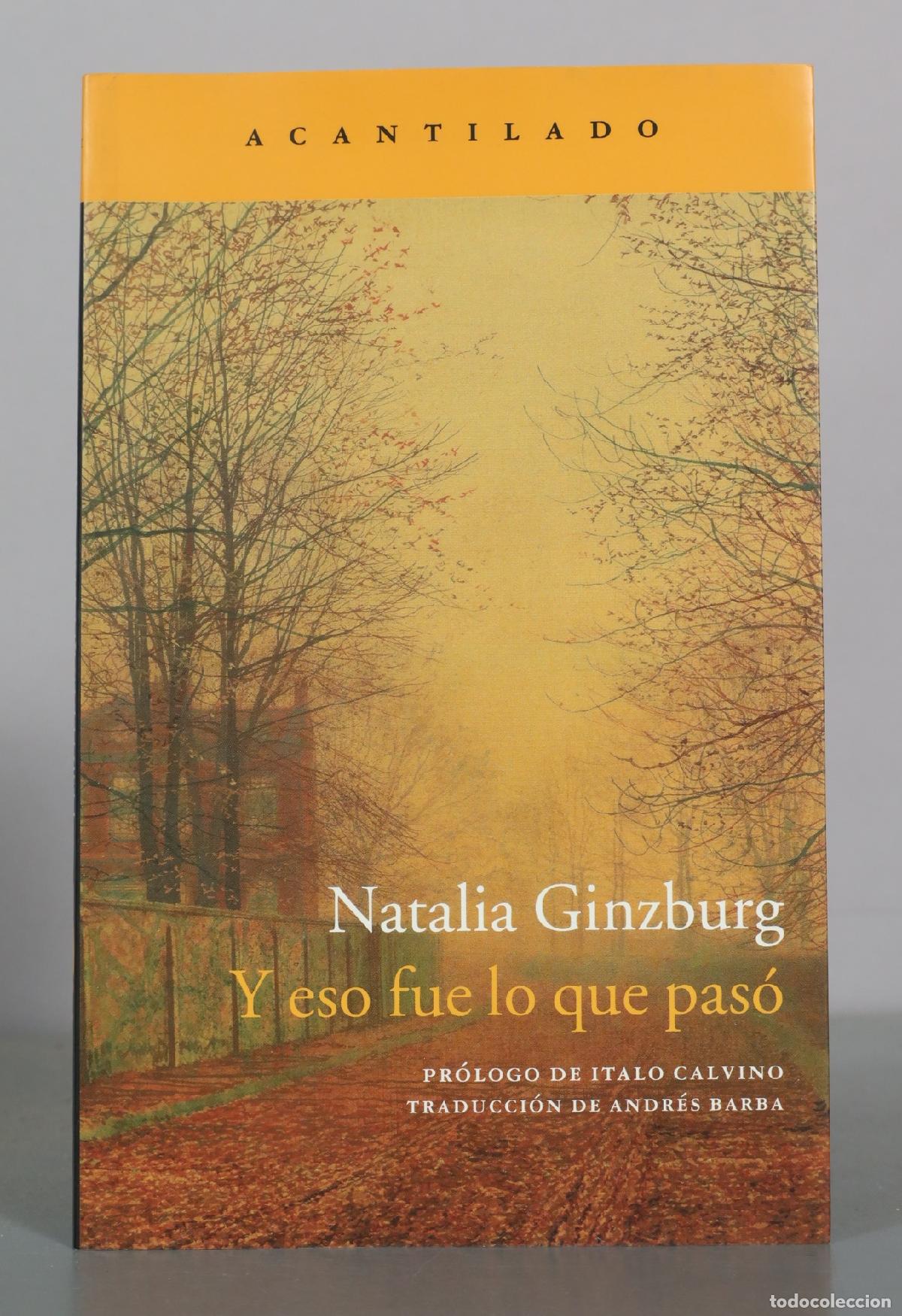 Libros de segunda mano: Y eso fue lo que pas&oacute; - Natalia Ginzburg - Acantilado
