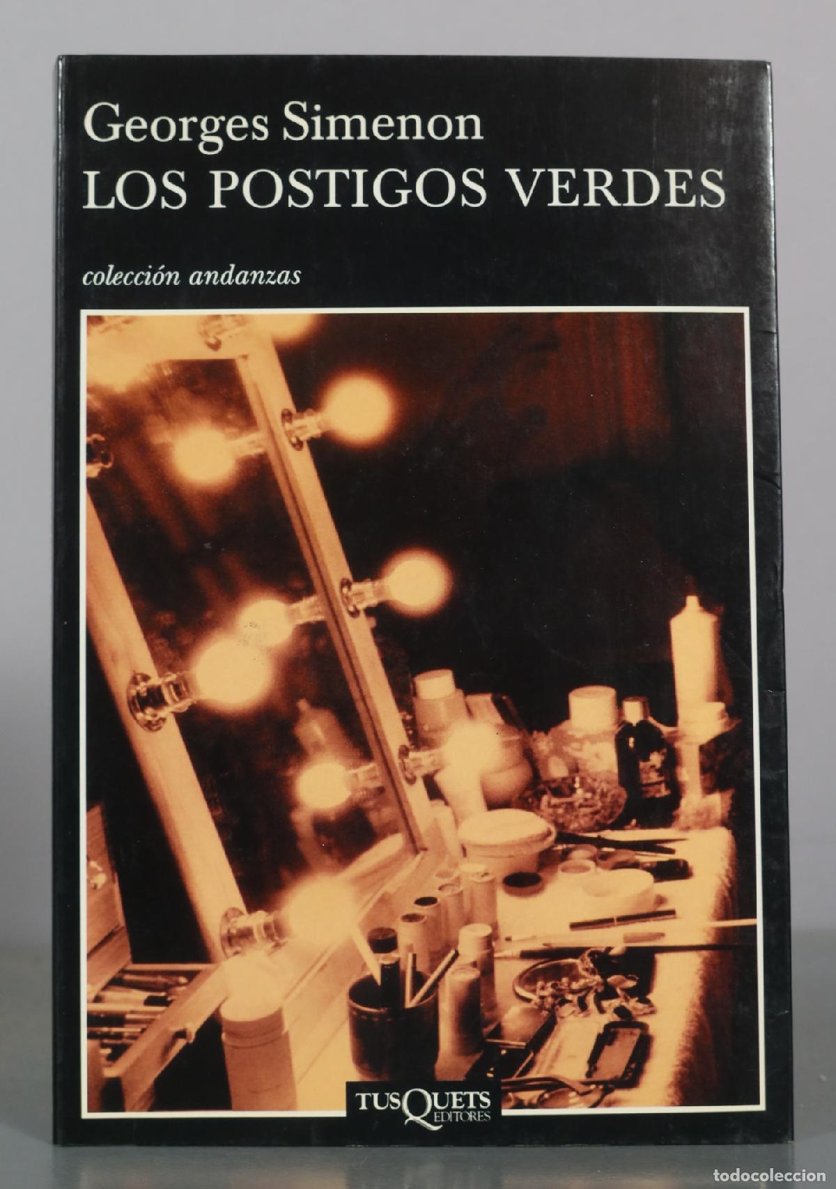 Libros de segunda mano: Los postigos verdes - Georges Simenon - Tusquets Editores