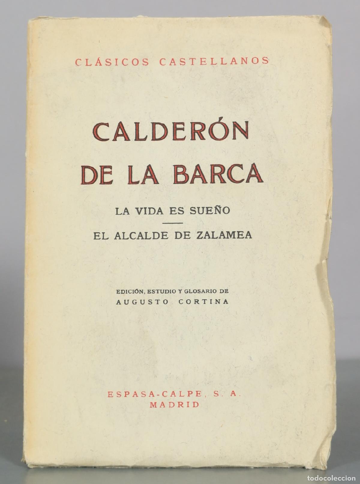 Libros de segunda mano: La vida es sue&ntilde;o - El alcalde de Zalamea - Calder&oacute;n de la Barca - Espasa-Calpe