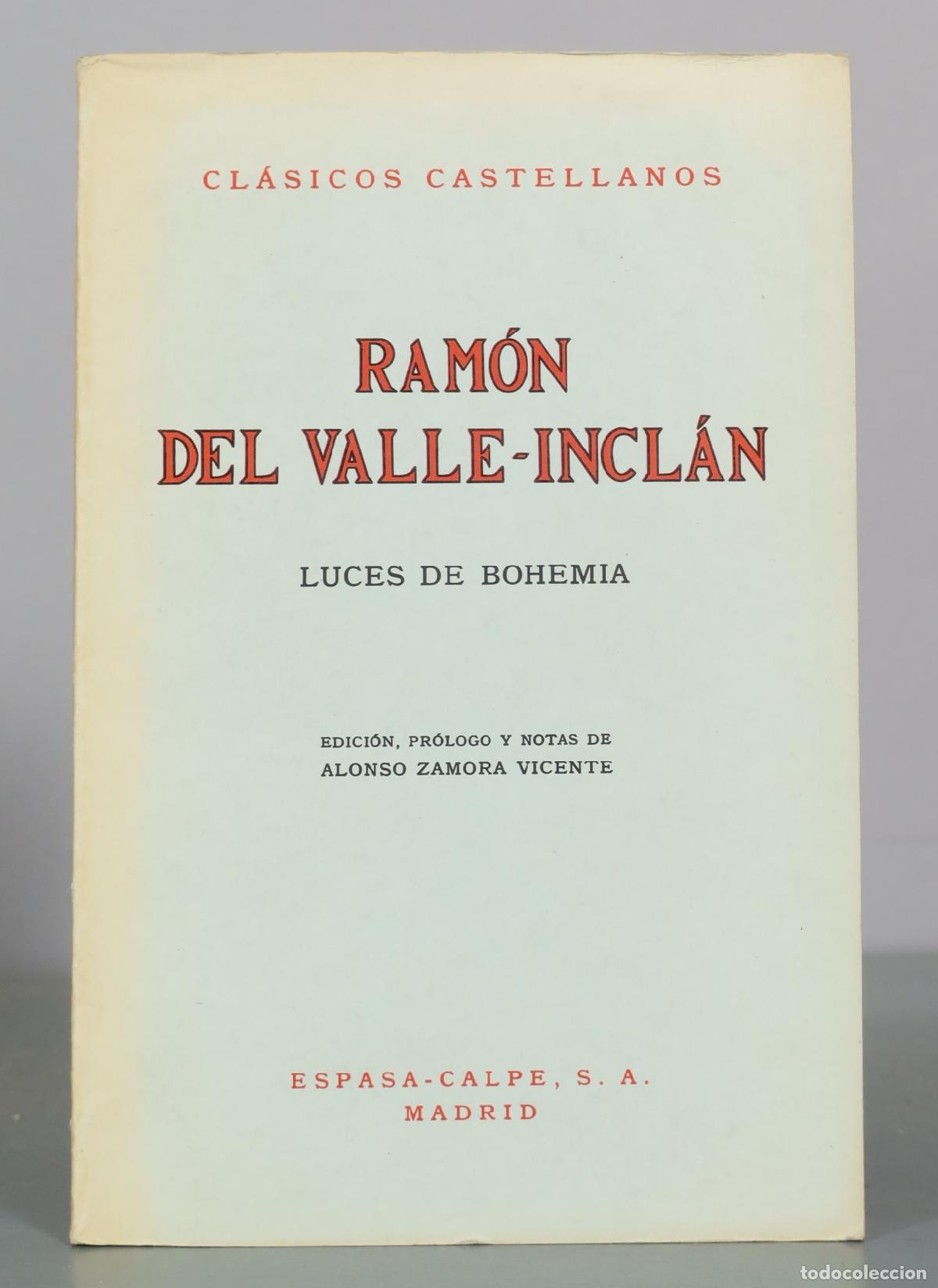 Libros de segunda mano: Luces de Bohemia - Ram&oacute;n del Valle-Incl&aacute;n - Espasa-Calpe