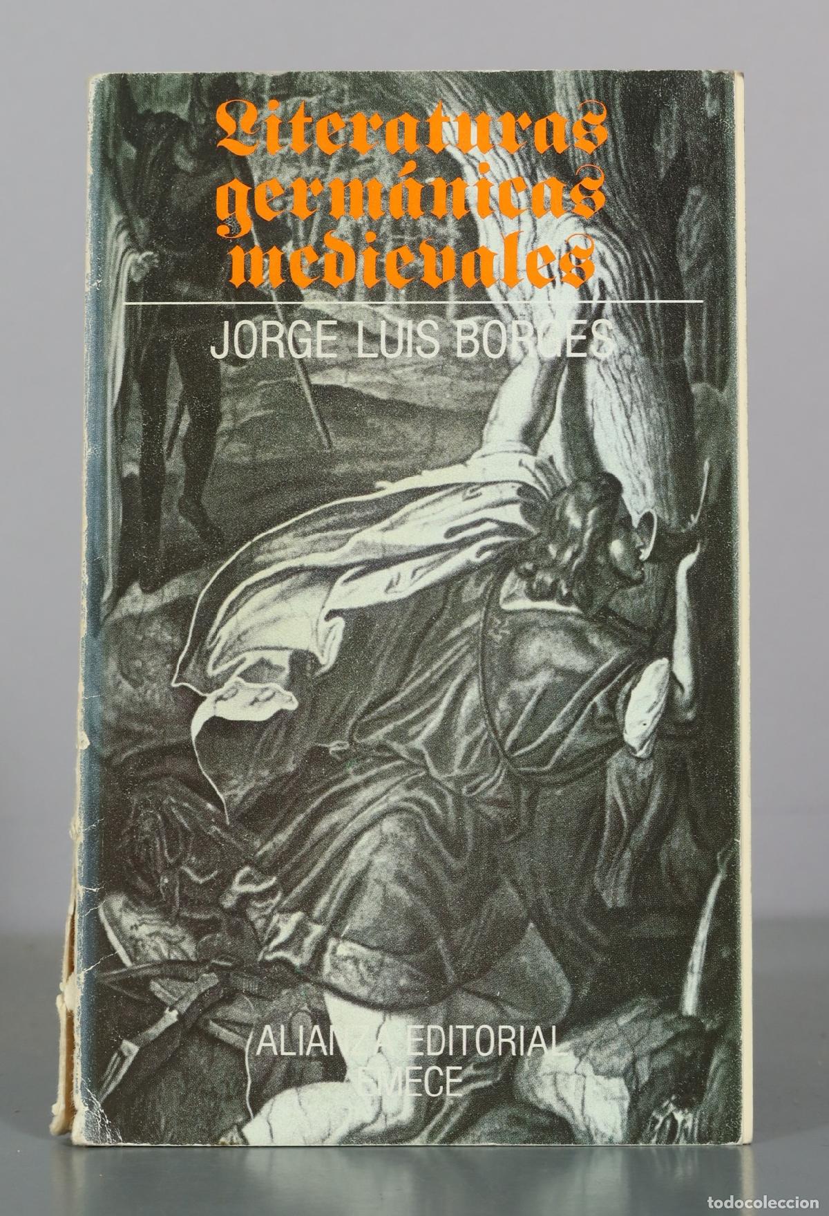 Libros de segunda mano: Literaturas germ&aacute;nicas medievales - Jorge Luis Borges - Alianza Editorial Emec&eacute;