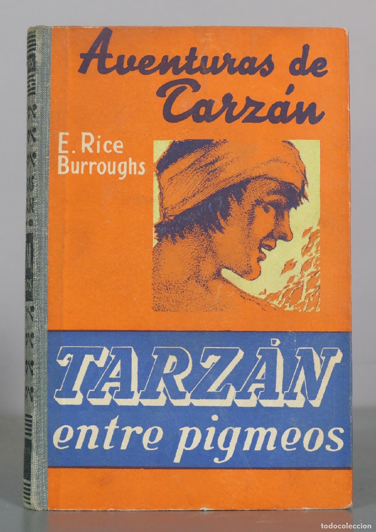 Libros de segunda mano: Aventuras de Tarzan - Tarzan entre pigmeos - E. Rice Burroughs
