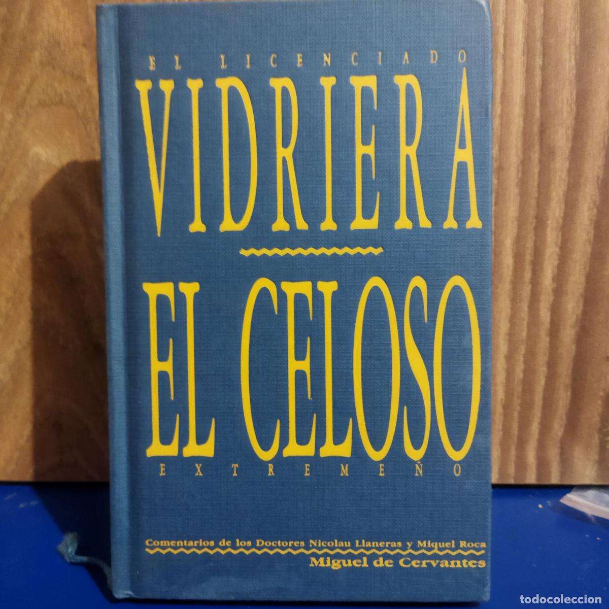 Libros de segunda mano: El licenciado vidriera el celoso extreme&ntilde;o