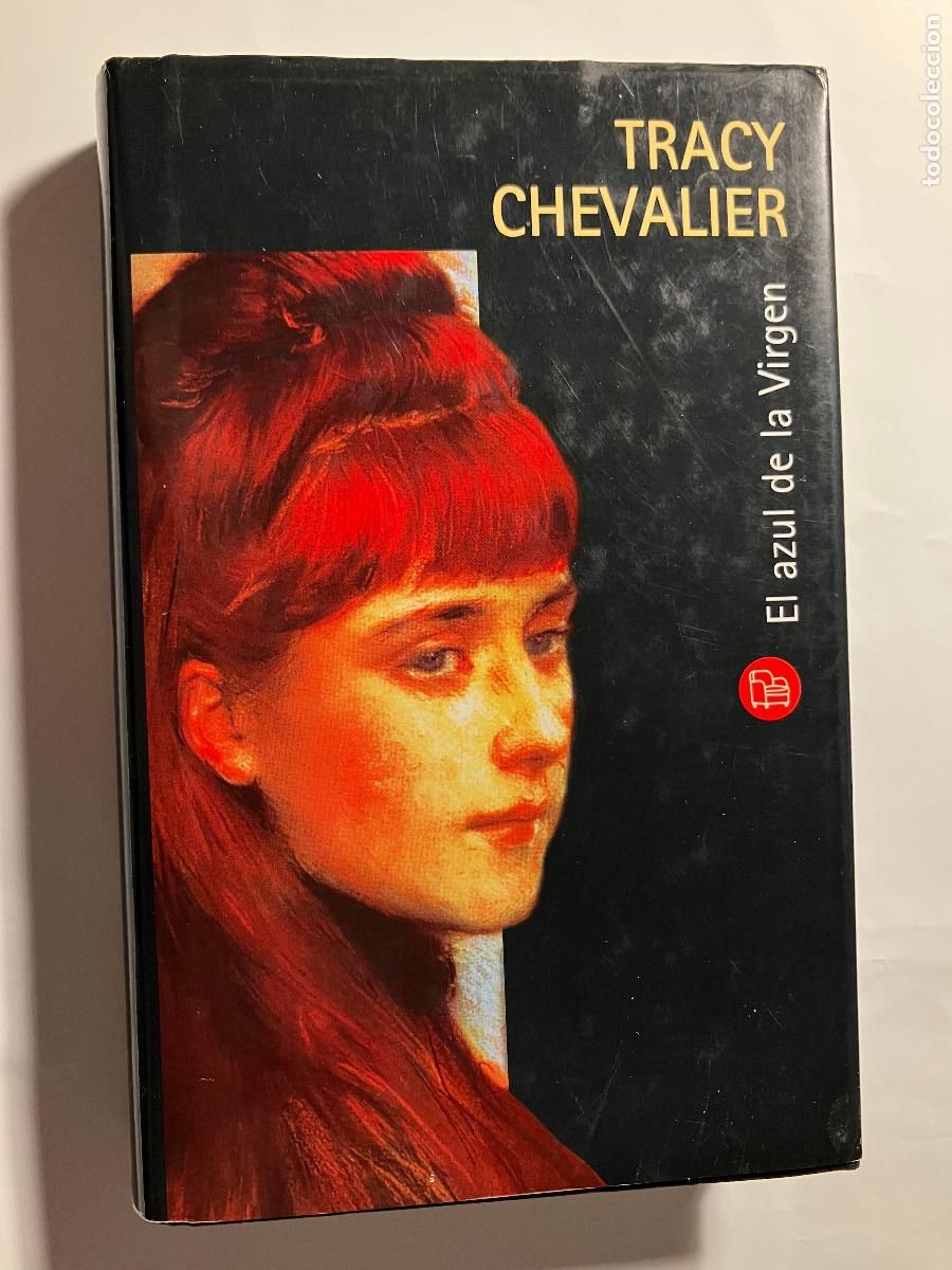 Libros de segunda mano: El azul de la Virgen / Tracy Chevalier