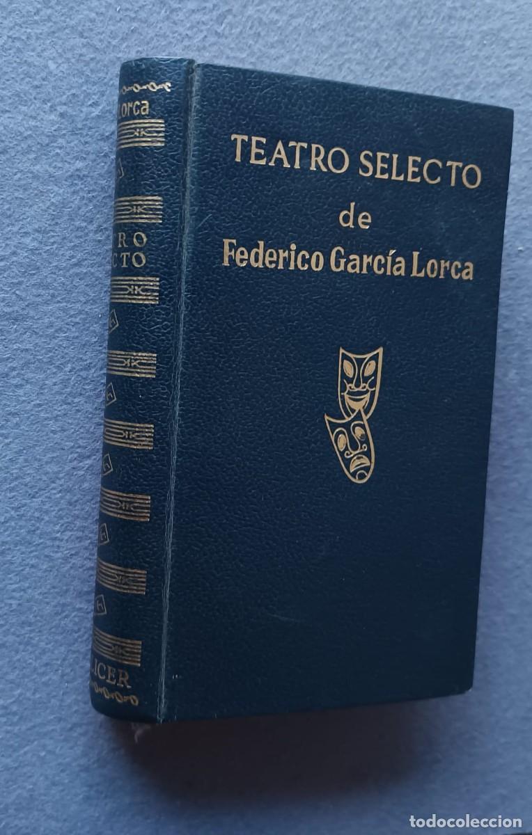 Libros de segunda mano: LIBRO. Teatro selecto de Federico Garc&iacute;a Lorca