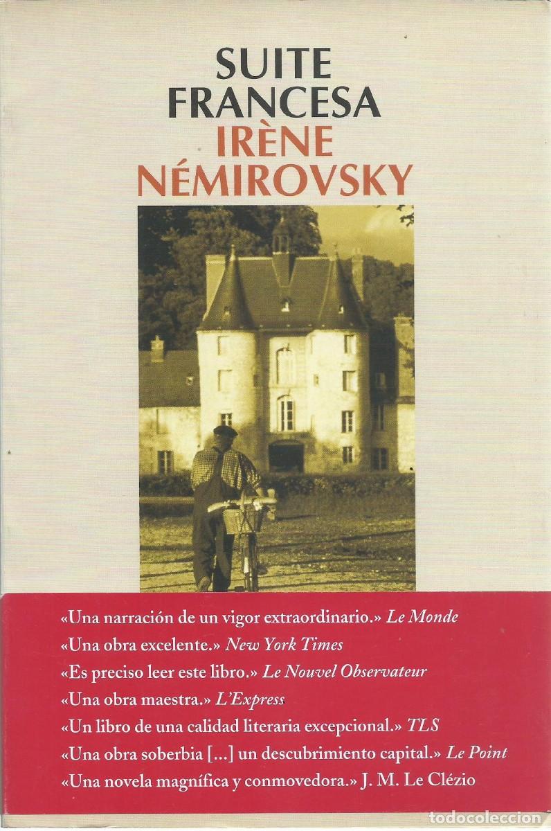 Libros de segunda mano: Ir&egrave;ne NEMIROVSKY : Suite francesa. (Traducci&oacute;n de Jos&eacute; Antonio Soriano. Ed. Salamandra, 2005)