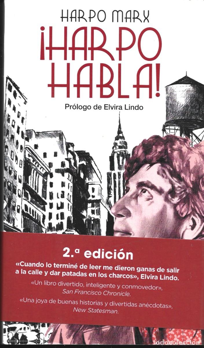 Libros de segunda mano: Harpo MARX : &iexcl;Harpo habla! (Pr&oacute;logo de Elvira Lindo. Ilustraciones de Susan Marx. Seix Barral, 2010)