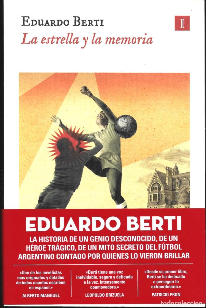 Libros de segunda mano: Eduardo BERTI : La estrella y la memoria. (Ed. Impedimenta, 2025)
