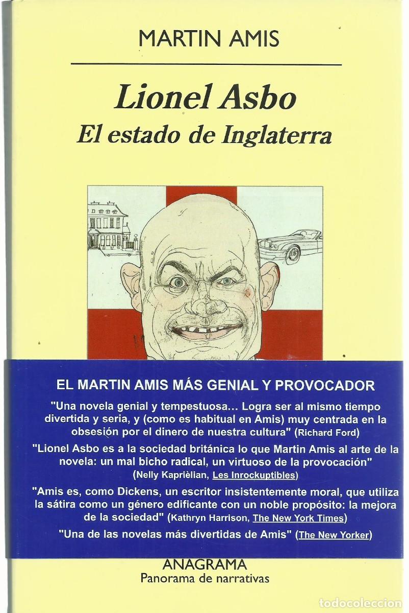 Libros de segunda mano: Martin AMIS : Lionel Asbo. El estado de Inglaterra. (Traducci&oacute;n de Jes&uacute;s Zulaika. Ed. Anagrama