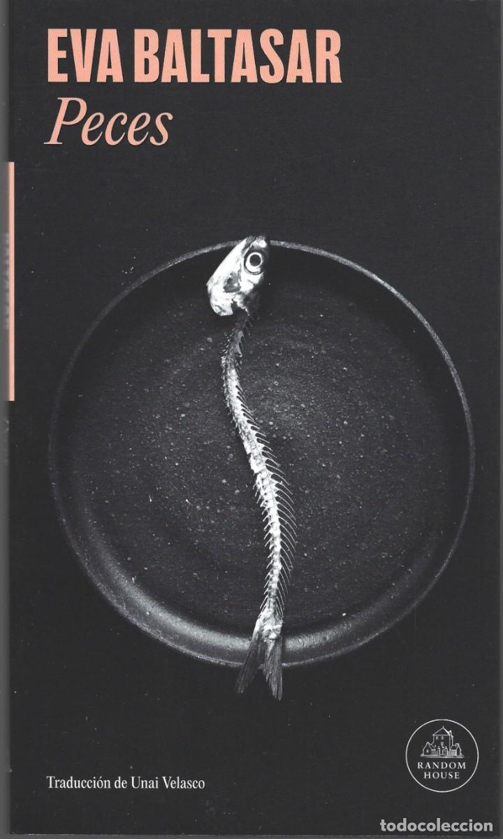 Libros de segunda mano: Eva BALTASAR : Peces. (Traducci&oacute;n de Unai Velasco. Random House, 2026)