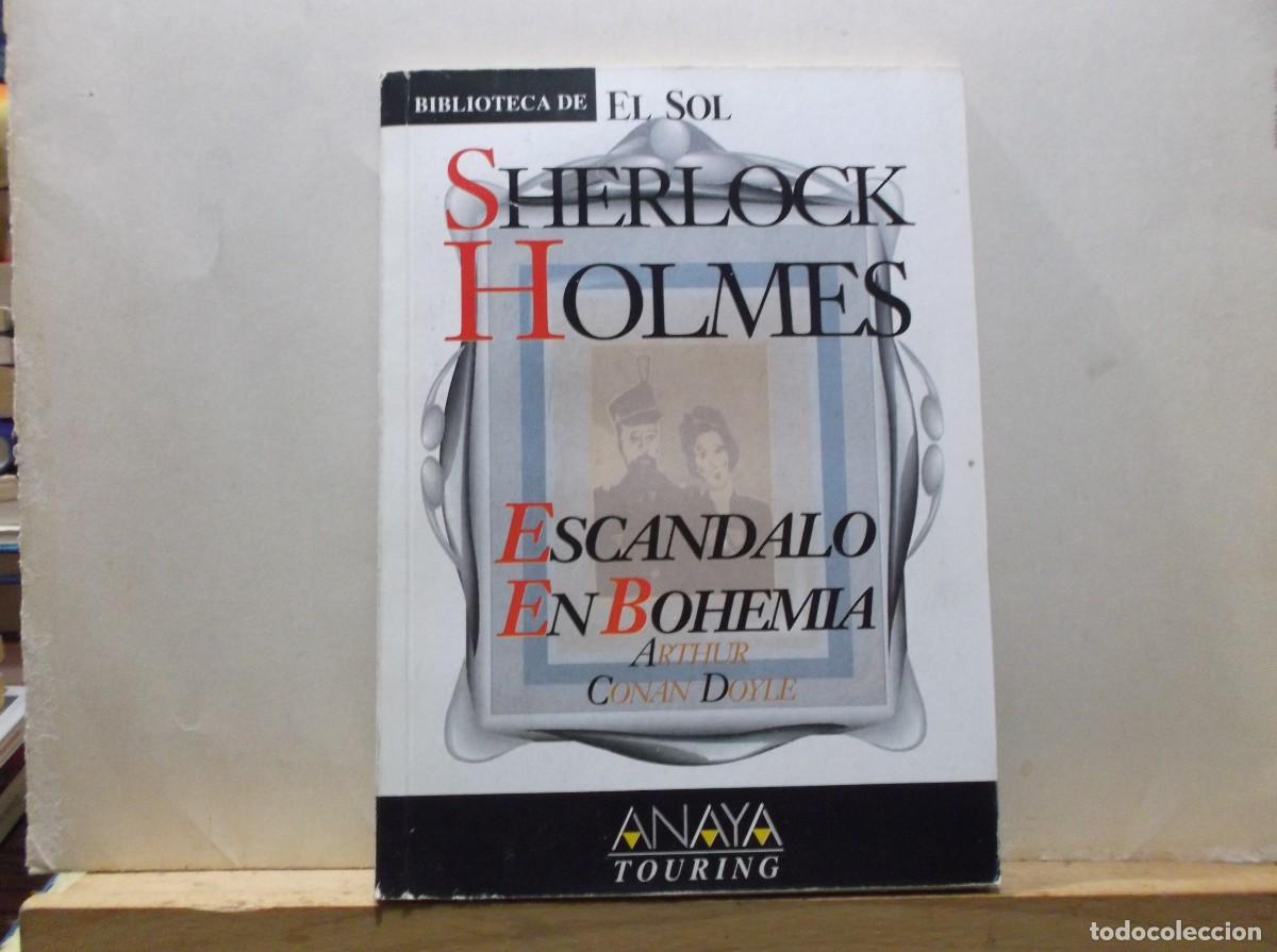 Libros de segunda mano: SHERLOCK HOLMES -ESCANDALO EN BOHEMIA - ARTHUR CONAN DOYLE - 1991.