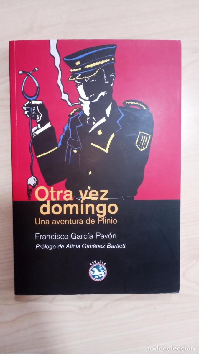 Livros em segunda m&atilde;o: OTRA VEZ DOMINGO. UNA AVENTURA DE PLINIO - FRANCISCO GARC&Iacute;A PAV&Oacute;N - REY LEAR 2008 ALICIA GIM&Eacute;NEZ