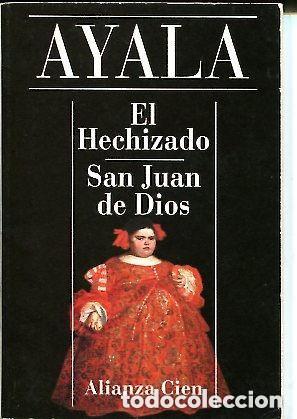 Libros de segunda mano: El hechizado. San Juan de Dios. Ayala