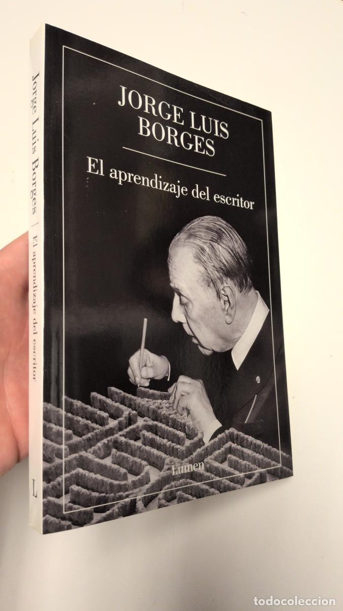 Libros de segunda mano: El aprendizaje del escritor - Jorge Luis Borges