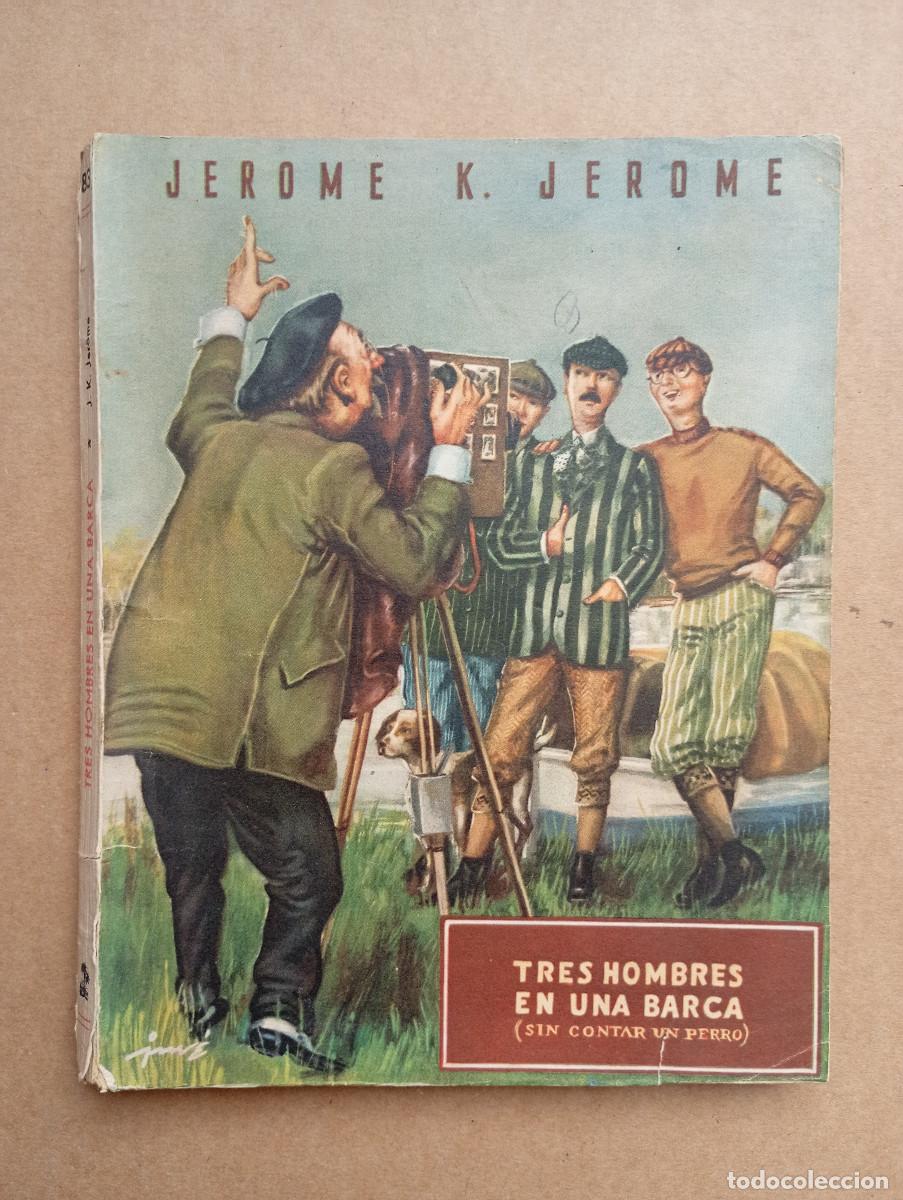 Libros de segunda mano: COLECCI&Oacute;N OASIS. N&ordm; 83. TRES HOMBRES EN UNA BARCA. JEROME K. JERONME. EDICIONES REGUERA