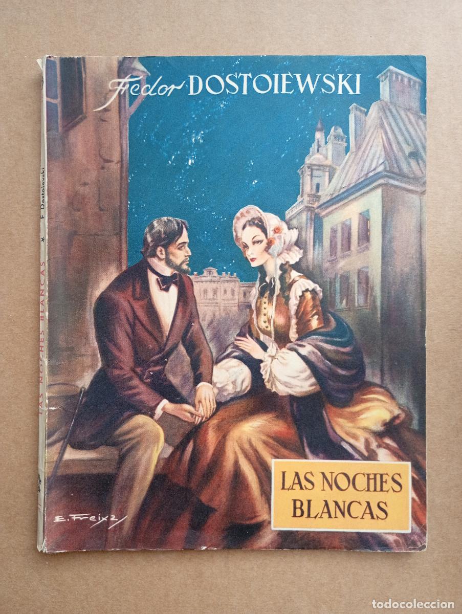 Libros de segunda mano: COLECCI&Oacute;N OASIS. N&ordm; 70. LAS NOCHES BLANCAS,FEDOR DOSTOIEWSKI. EDICIONES REGUERA