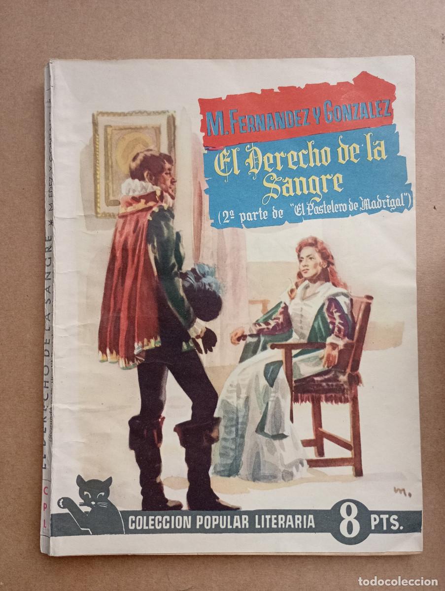 Libros de segunda mano: EL DERECHO DE LA SANGRE - M. FERN&Aacute;NDEZ - COLECCI&Oacute;N POPULAR LITERARIA N&ordm; 9 / 1955