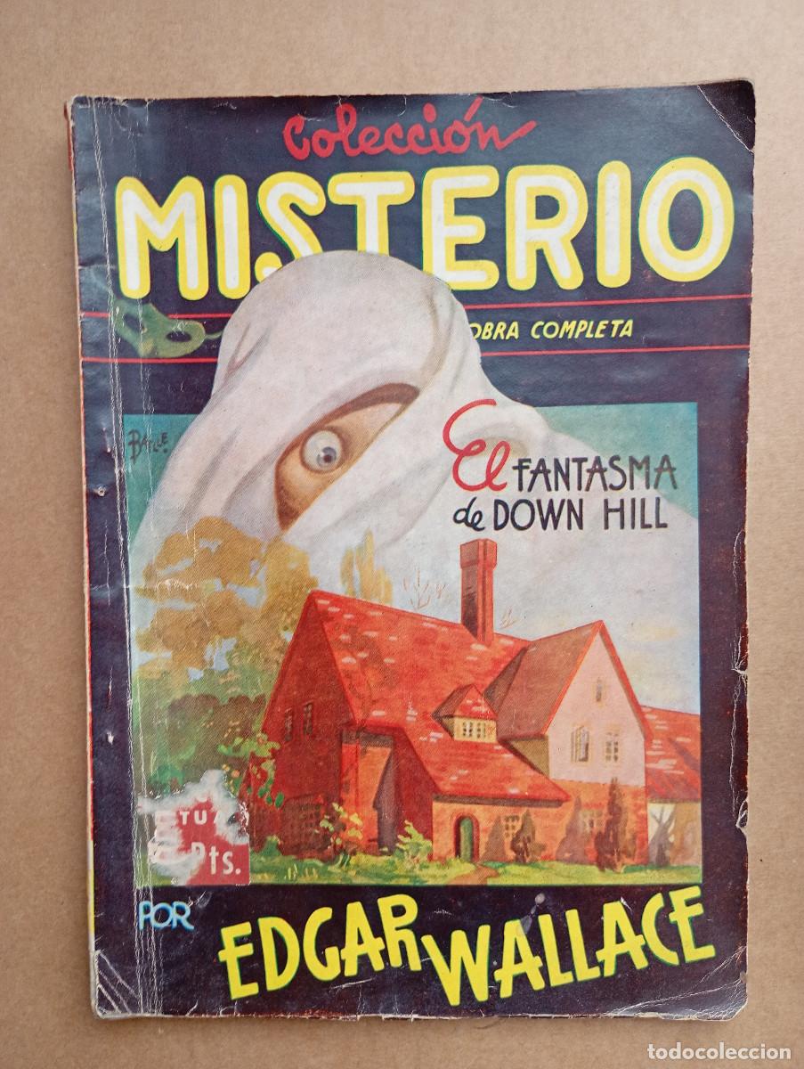 Libros de segunda mano: Colecci&oacute;n Misterio n&ordm; 21. El Fantasma de Down Hill por Edgar Wallace. Cliper