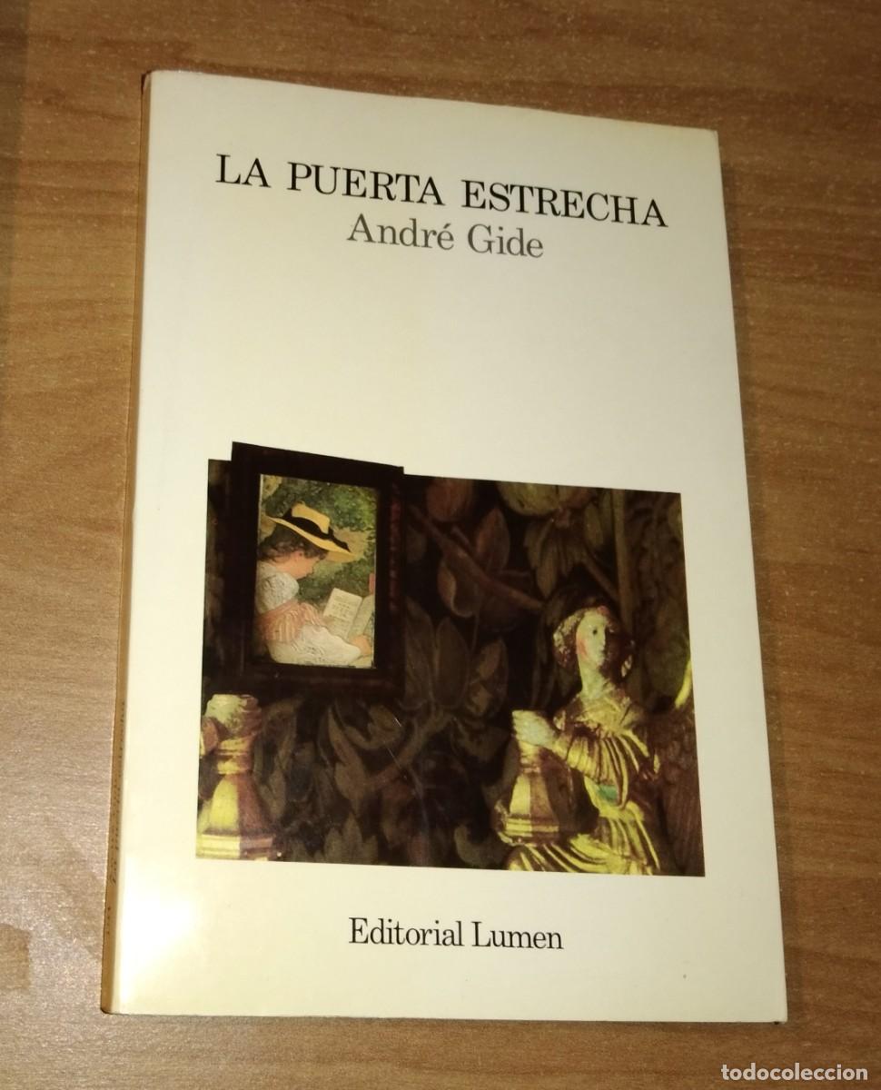 Libros de segunda mano: ANDR&Eacute; GIDE - LA PUERTA ESTRECHA - LUMEN, 1988