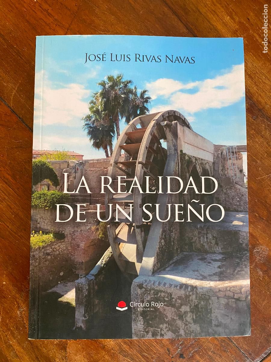 Libros de segunda mano: La realidad de un sue&ntilde;o de Jos&eacute; Luis Rivas Navas (Autor)