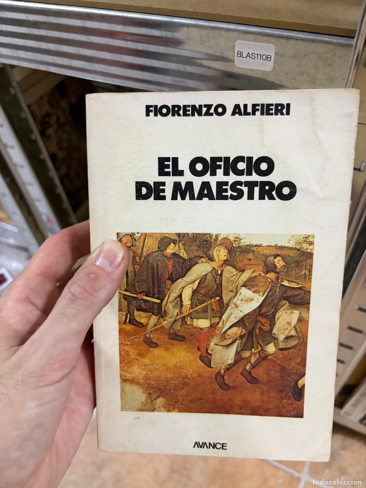 Livres d'occasion: BLAS110B El oficio de maestro Fiorenzo Alfieri Avance