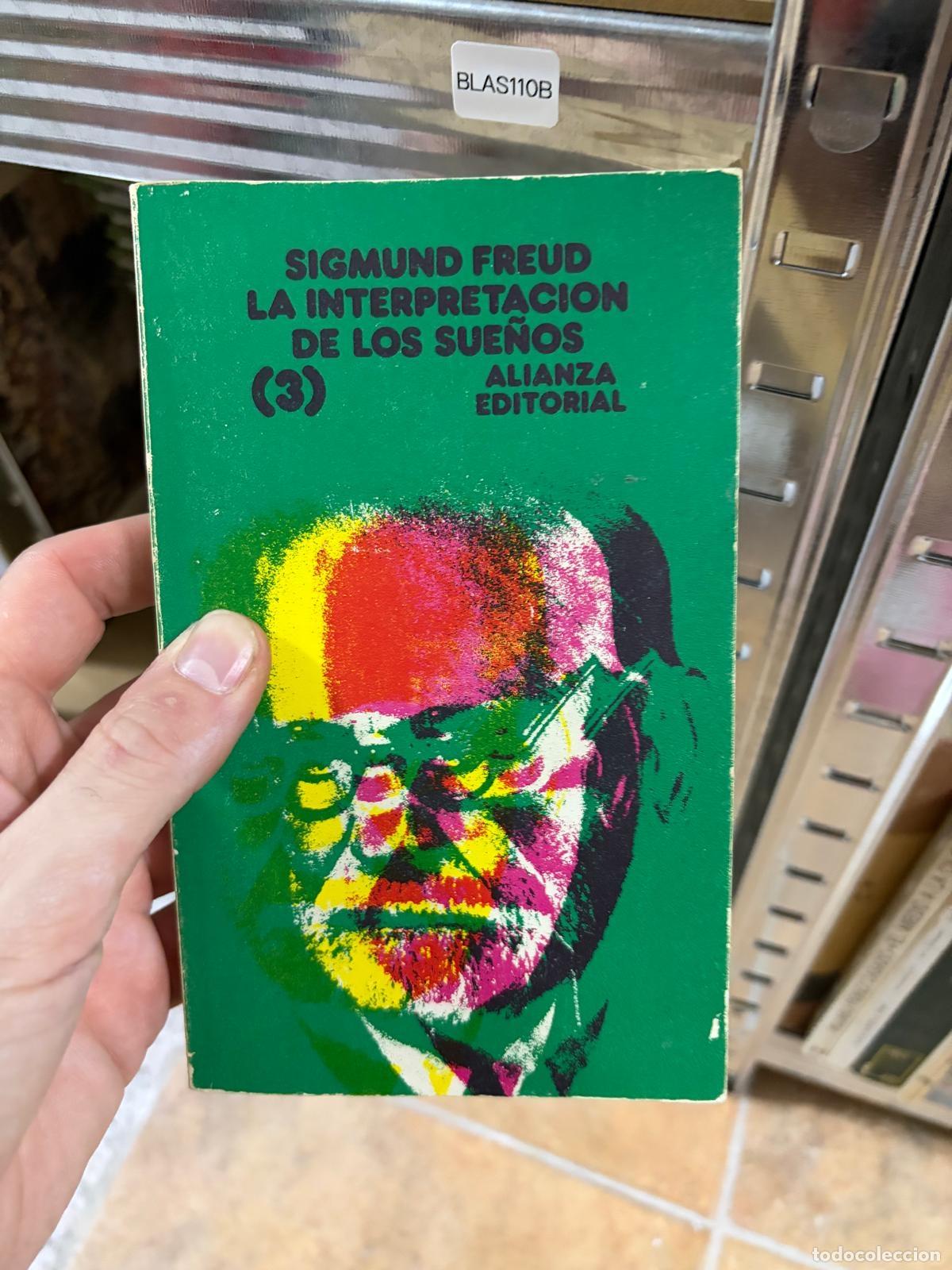 Livres d'occasion: BLAS110B La interpretaci&oacute;n de los sue&ntilde;os (3) Sigmund Freud Alianza Editorial